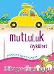 Mutluluk Öyküleri
