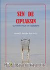 Sen De Çıplaksın & Gündelik Hayat ve Kapitalizm