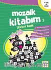 Mozaik Kitabım 3 Sticker Book