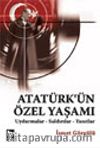 Atatürk'ün Özel Yaşamı