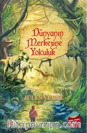Dünyanın Merkezine Yolculuk