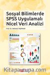 Sosyal Bilimlerde SPSS Uygulamalı Nicel Veri Analizi