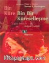 Bir Küre Bin Bir Küreselleşme