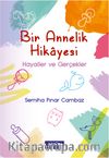 Bir Annelik Hikayesi