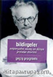 Bildirgeler / Kapitalizmin Can Çekişmesi ve Dördüncü Enternasyonel'in Görevlari "Geçiş Programı"<br />Emperyalist Savaş ve Dünya Proleter Devrimi