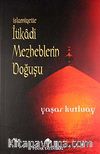 İslamiyette İtikadi Mezheblerin Doğuşu