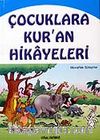 Çocuklara Kur'an Hikayeleri