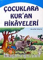 Çocuklara Kur'an Hikayeleri