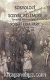 Sosyoloji ve Sosyal Bilimler & Sosyoloji Bilimine Giriş 1