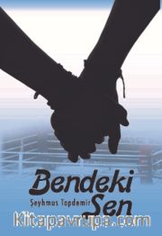 Bendeki Sen