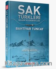 Sak Türkleri <br /> Dilleri ve Edebiyatları