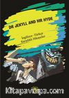 Dr. Jekyll And Mr Hyde (İngilizce - Türkçe Karşılıklı Hikayeler)