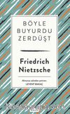 Böyle Buyurdu Zerdüşt (Ciltli Özel Bez Baskı)