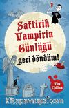 Saftirik Vampirin Günlüğü / Geri Döndüm!