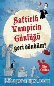 Saftirik Vampirin Günlüğü / Geri Döndüm!