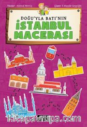 Doğu'yla Batı'nın İstanbul Macerası
