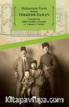 Tekkede Zaman & Üsküdar’da Rifai Sandıkçı Dergahı ve Vukuat-ı Tekaya
