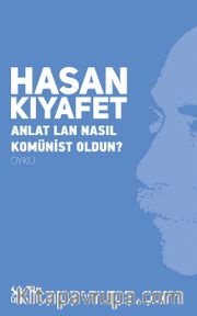 Anlat Lan Nasıl Komünist Oldun?