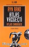 Atlas Vazgeçti / 1 İtirazsız
