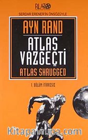 Atlas Vazgeçti / 1 İtirazsız