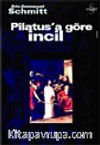 Pilatus'a Göre İncil