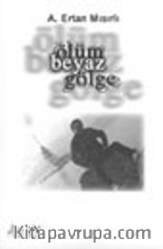 Ölüm Beyaz Gölge