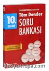 10. Sınıf Tüm Dersler Soru Bankası
