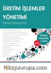 Üretim İşlemler Yönetimi & Temel Kavramlar