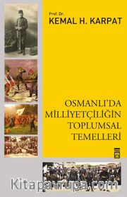 Osmanlıda Milliyetçiliğin Toplumsal Temelleri