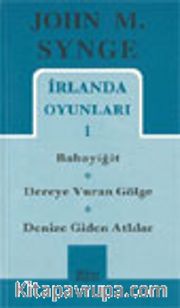 İrlanda Oyunları 1/Babayiğit / Dereye Vuran Gölge / Denize Giden Atlılar