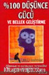 % 100 Düşünce Gücü ve Bellek Geliştirme