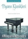 Barok Dönem’den 20. Yüzyıl’a Piyano Klasikleri 1. Kitap