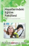 Hayallerindeki Eğitim Fakültesi