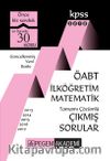 2018 KPSS ÖABT İlköğretim Matematik Tamamı Çözümlü Çıkmış Sorular