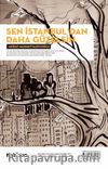 Sen İstanbul'dan Daha Güzelsin - Fü