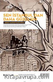 Sen İstanbul'dan Daha Güzelsin - Fü