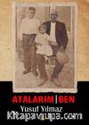 Atalarım - Ben