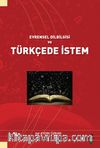 Evrensel Dilbilgisi ve Türkçede İstem