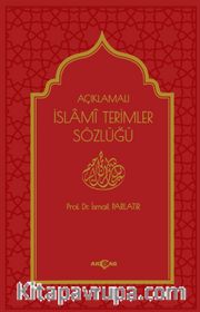 Açıklamalı İslami Terimler Sözlüğü