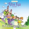 Altın Kaz / Dünyaca Ünlü Eserler 