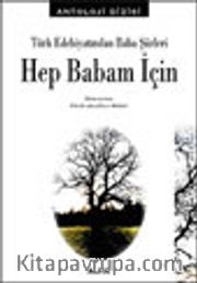 Türk Edebiyatından Baba Şiirleri Hep Babam İçin
