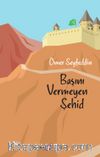 Başını Vermeyen Şehid