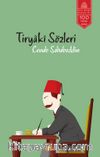 Tiryaki Sözleri