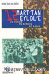 12 Mart'tan 12 Eylül'e