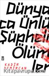 Dünyaca Ünlü Şüpheli Ölümler