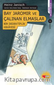 Bay Jaromir ve Çalınan Elmaslar <br /> Bir Dedektiflik Hikayesi