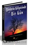 Şiirlerin Gölgesinde Bir Gün
