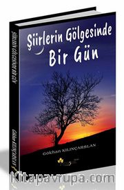 Şiirlerin Gölgesinde Bir Gün