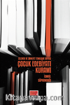 Gelenek ve Zihniyet Tenkidine Dayalı Çocuk Edebiyatı Kuramı