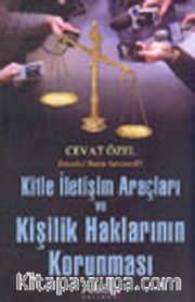 Kitle İletişim Araçları ve Kişilik Haklarının Korunması